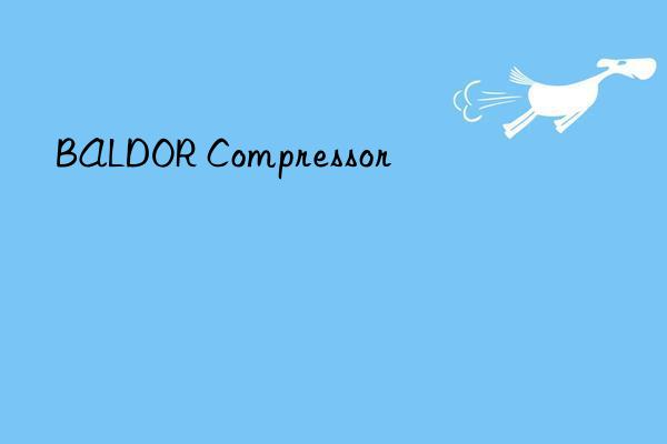baldor compressor