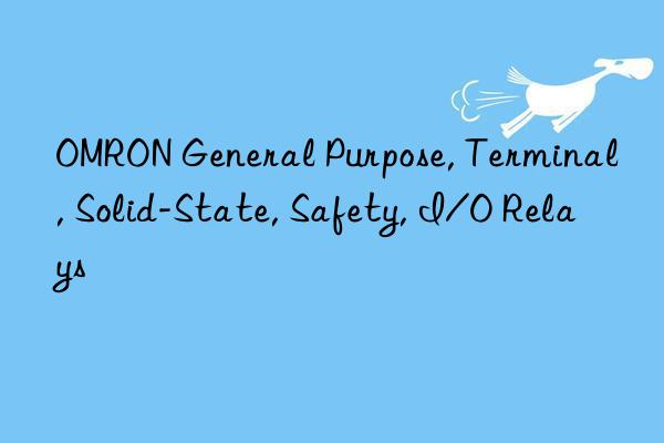 omron general purpose, terminal, solid-state, safety, i/o relays