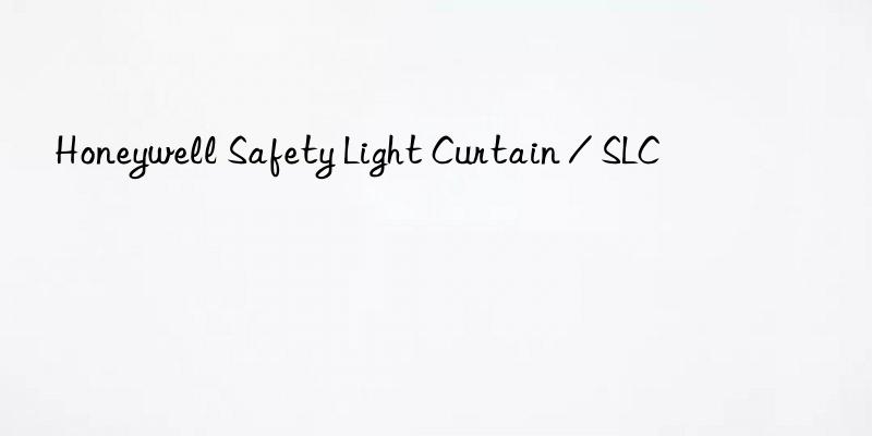 honeywell safety light curtain / slc