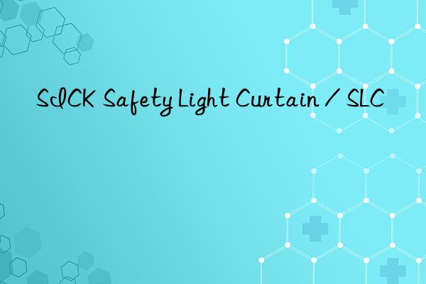 sick safety light curtain / slc