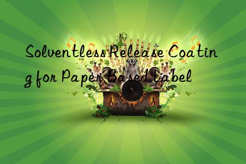 solventless release coating for paper based label