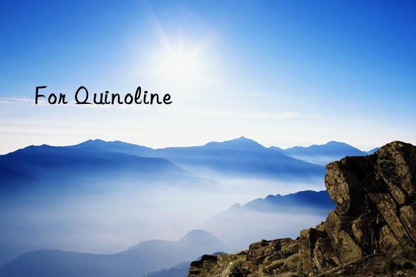 for quinoline