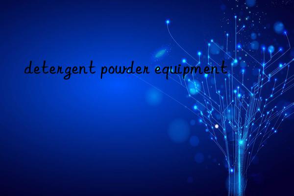 detergent powder equipment