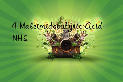 4-maleimidobutyric acid-nhs