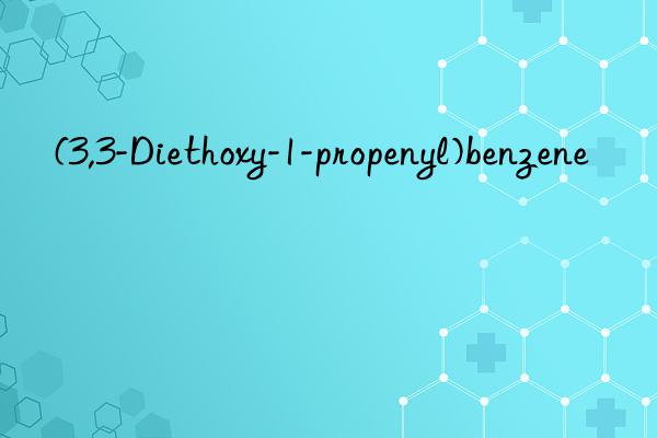 (3,3-diethoxy-1-propenyl)benzene