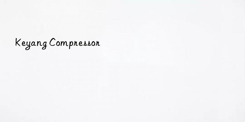 keyang compressor