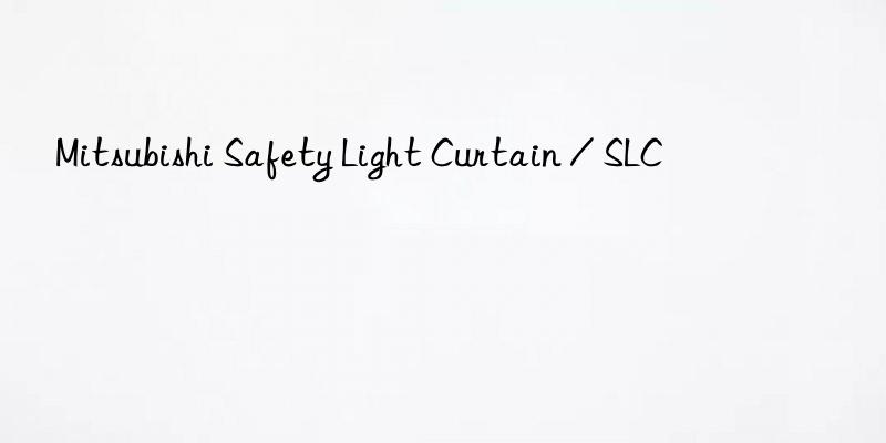 mitsubishi safety light curtain / slc