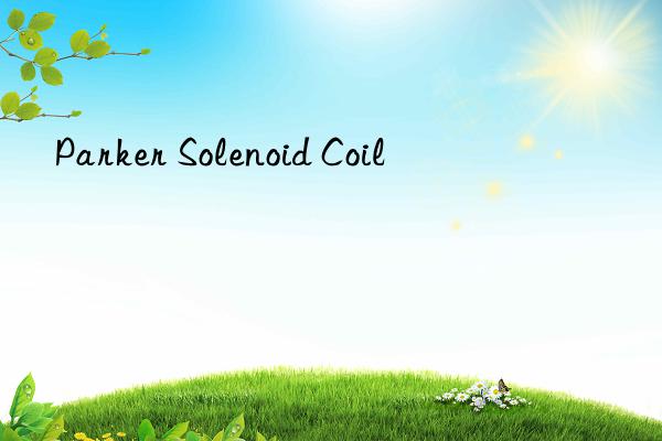 parker solenoid coil