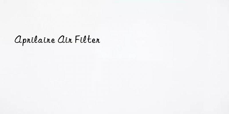 aprilaire air filter
