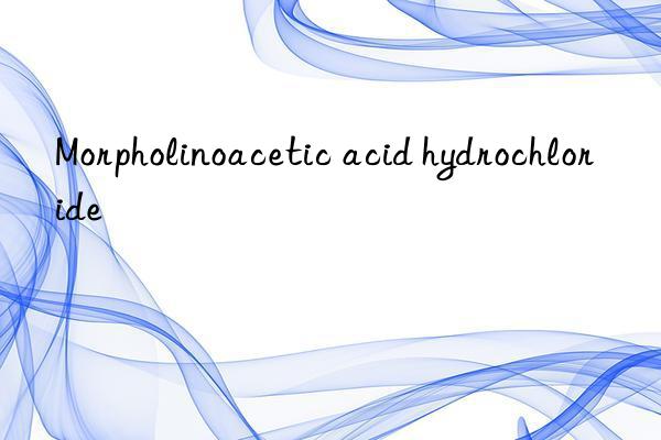 morpholinoacetic acid hydrochloride