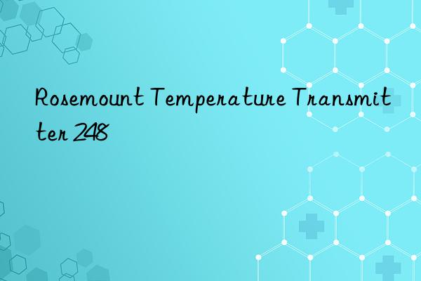 rosemount temperature transmitter 248