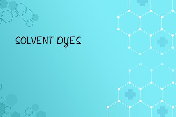 solvent dyes