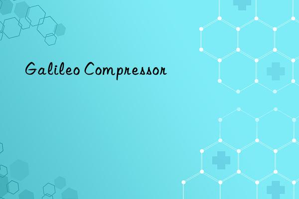galileo compressor