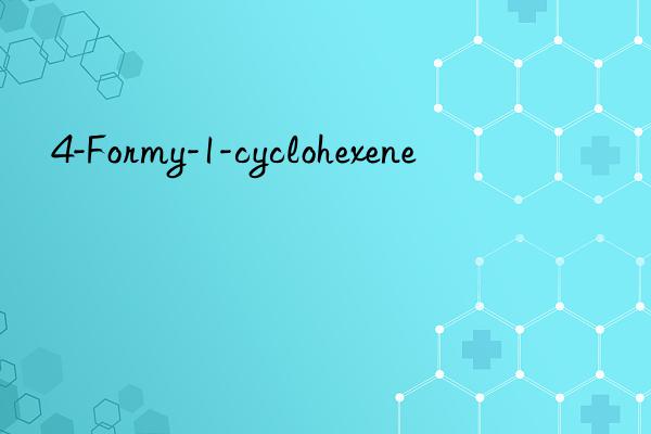 4-formy-1-cyclohexene