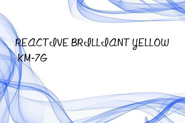 reactive brilliant yellow km-7g
