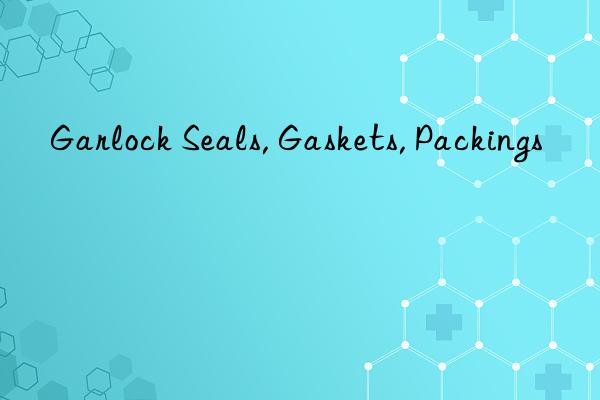 garlock seals, gaskets, packings