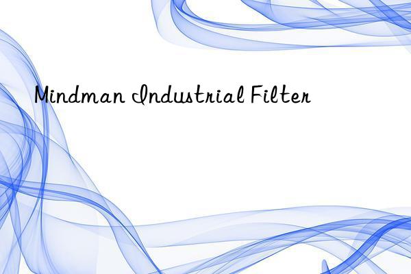 mindman industrial filter