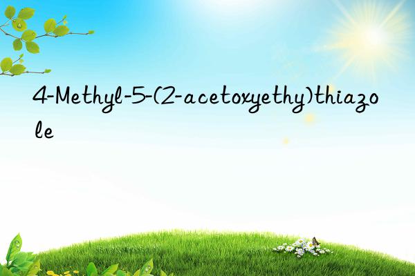 4-methyl-5-(2-acetoxyethy)thiazole