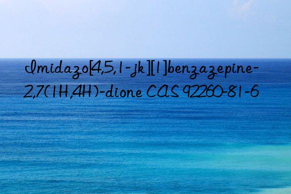 imidazo[4,5,1-jk][1]benzazepine-2,7(1h,4h)-dione cas 92260-81-6