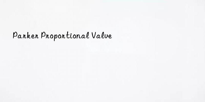 parker proportional valve