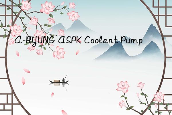 a-ryung aspk coolant pump
