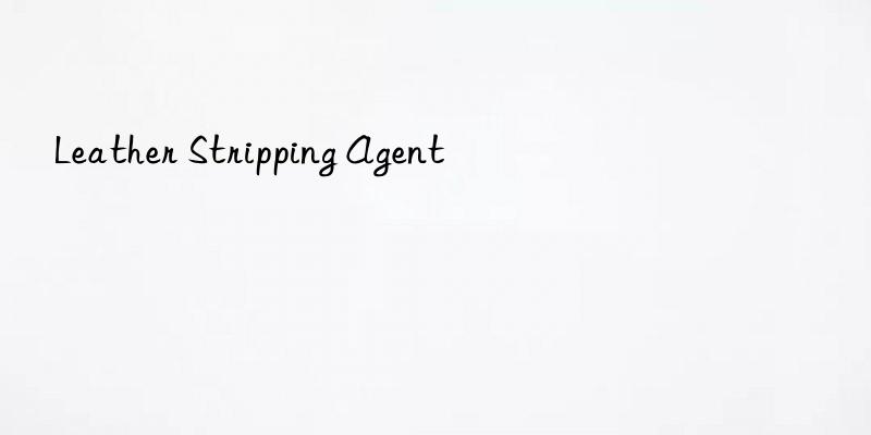 leather stripping agent