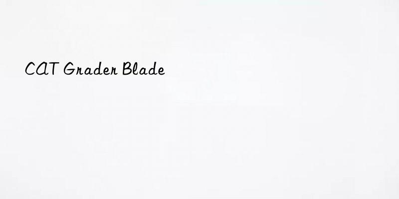 cat grader blade
