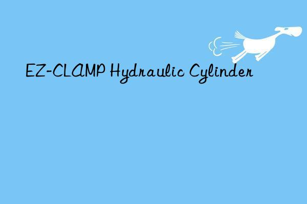 ez-clamp hydraulic cylinder