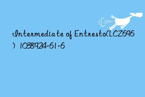 intermediate of entresto(lcz696) 1038924-61-6
