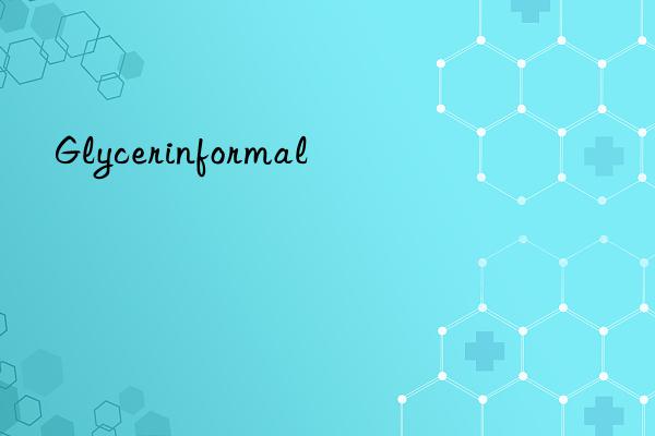 glycerinformal