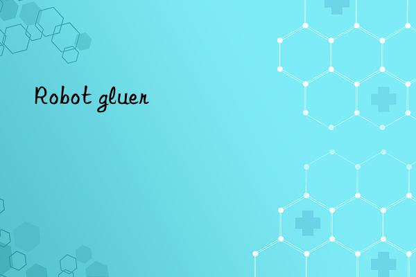 robot gluer
