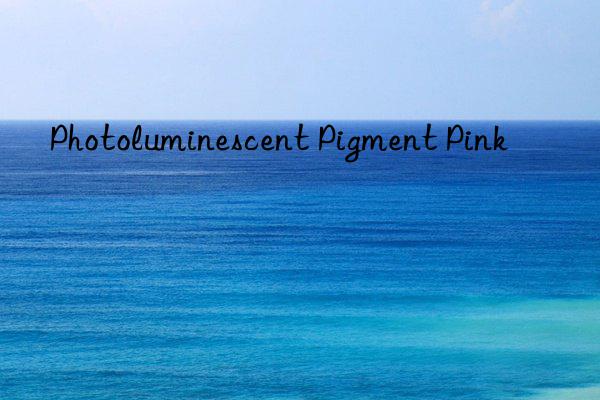 photoluminescent pigment pink