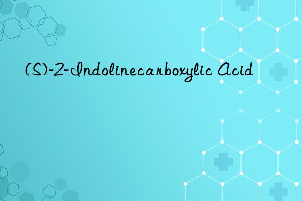 (s)-2-indolinecarboxylic acid
