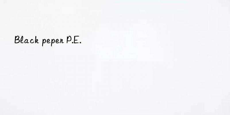 black peper p.e.