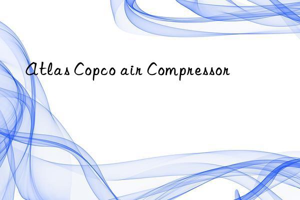 atlas copco air compressor