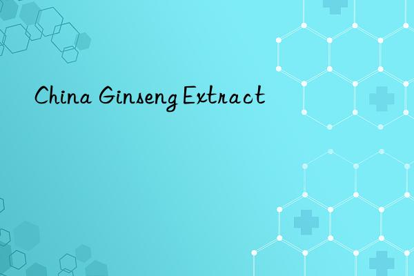 china ginseng extract