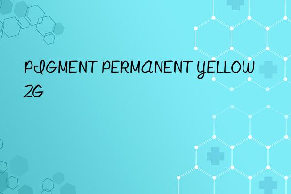 pigment permanent yellow 2g