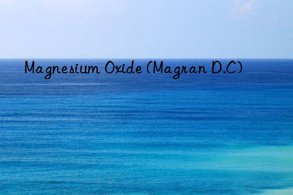 magnesium oxide (magran d.c)