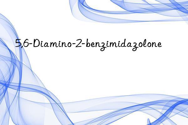5,6-diamino-2-benzimidazolone
