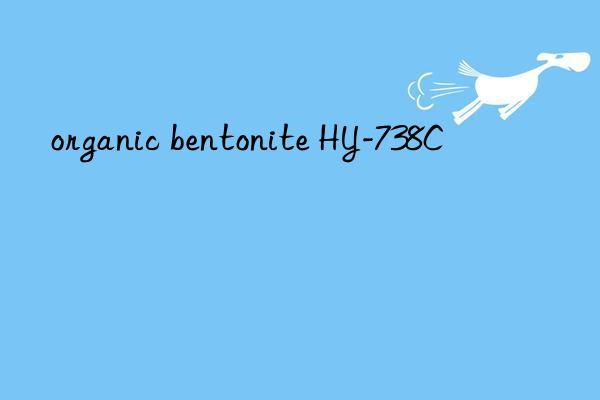 organic bentonite hy-738c