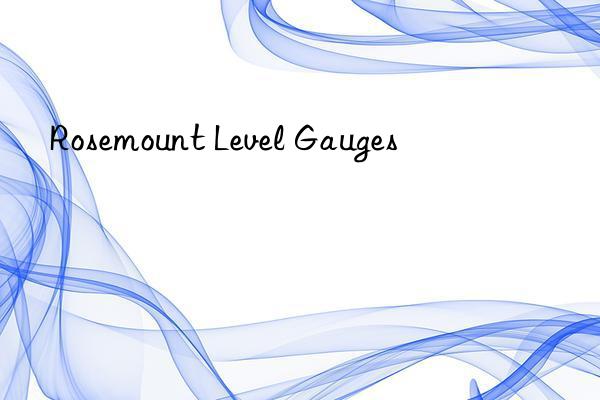 rosemount level gauges