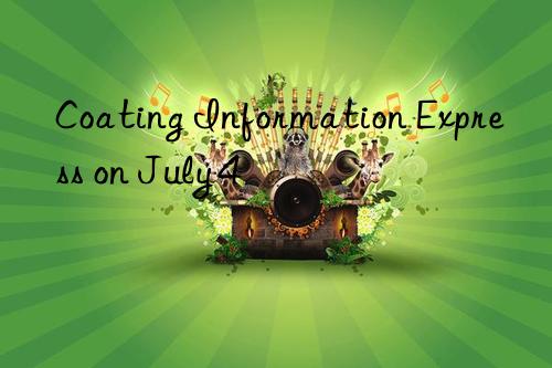 coating information express on july 4