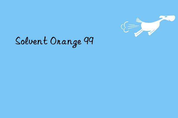 solvent orange 99