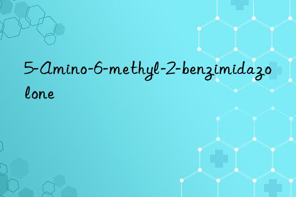 5-amino-6-methyl-2-benzimidazolone