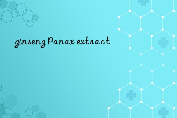 ginseng panax extract