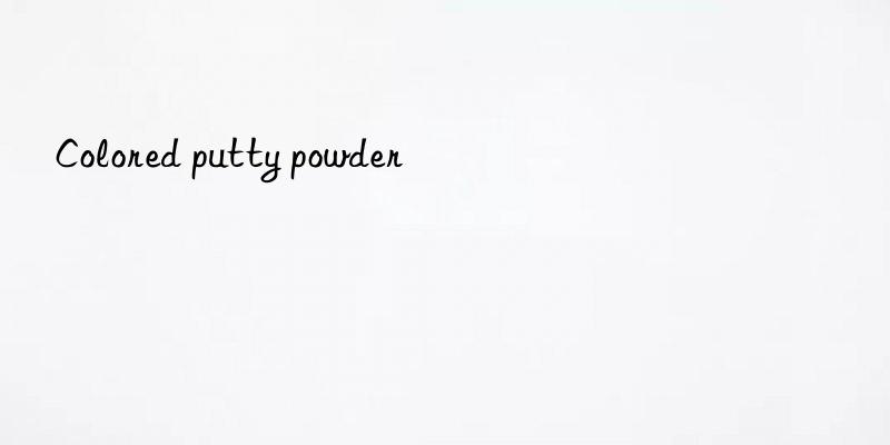 colored putty powder