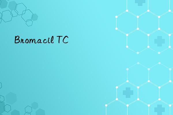 bromacil tc