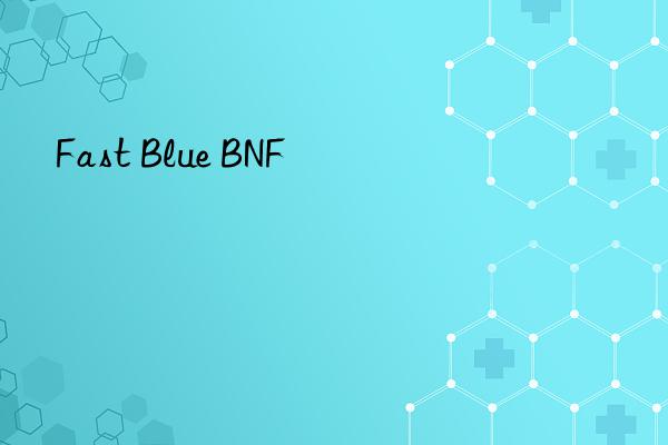 fast blue bnf