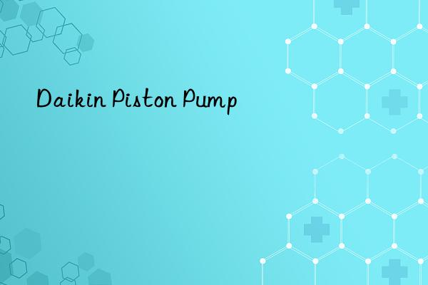 daikin piston pump