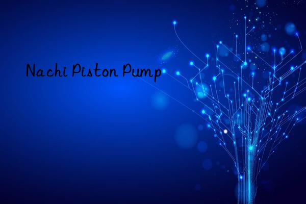 nachi piston pump